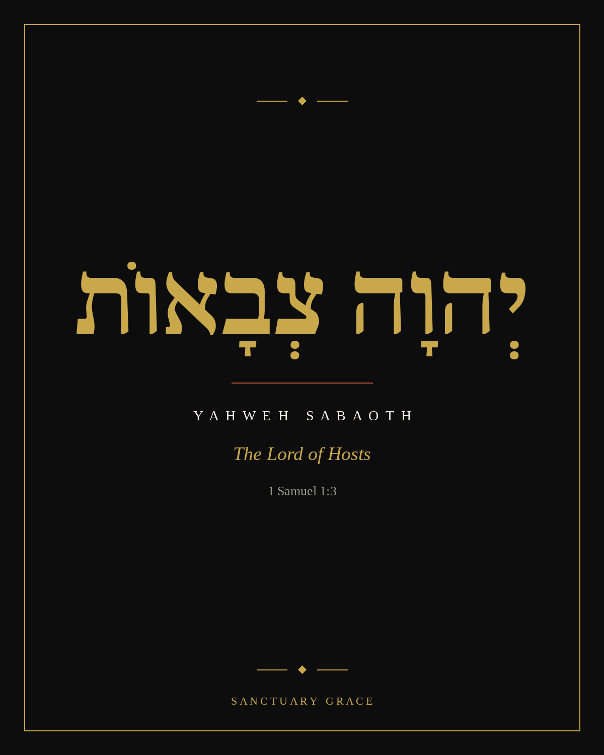 Yahweh Sabaoth, the Lord of Hosts, 1 Samuel 1:3